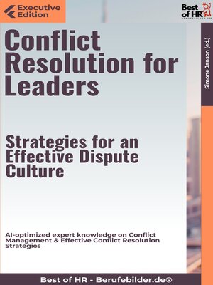 cover image of Conflict Resolution for Leaders – Strategies for an Effective Dispute Culture
